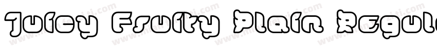 Juicy Fruity Plain Regular字体转换